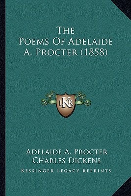 The Poems Of Adelaide A. Procter (1858)
