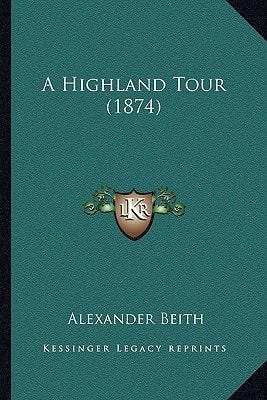 A Highland Tour (1874)