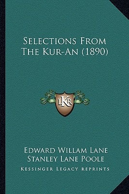 Selections From The Kur-An (1890)