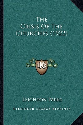 The Crisis Of The Churches (1922)