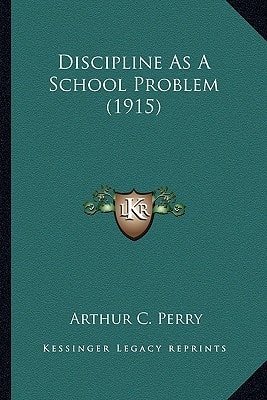Discipline As A School Problem (1915)