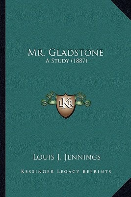 Mr. Gladstone: A Study (1887)