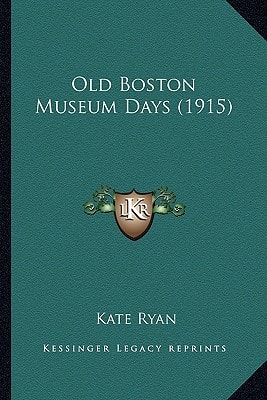 Old Boston Museum Days (1915)