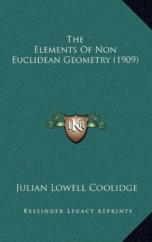 The Elements Of Non Euclidean Geometry (1909)