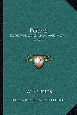Poems: Ludicrous, Satirical And Moral (1768)