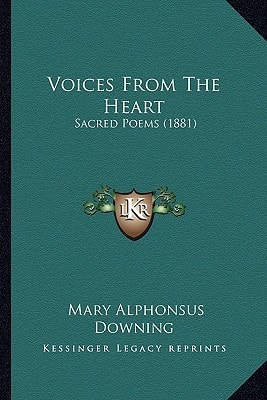 Voices From The Heart: Sacred Poems (1881)