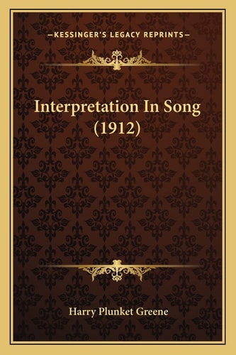 Interpretation In Song (1912)