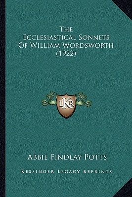 The Ecclesiastical Sonnets Of William Wordsworth (1922)