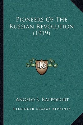 Pioneers Of The Russian Revolution (1919)