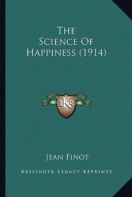 The Science Of Happiness (1914)
