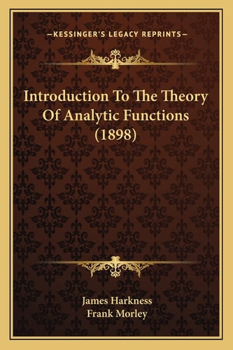 Introduction To The Theory Of Analytic Functions (1898)