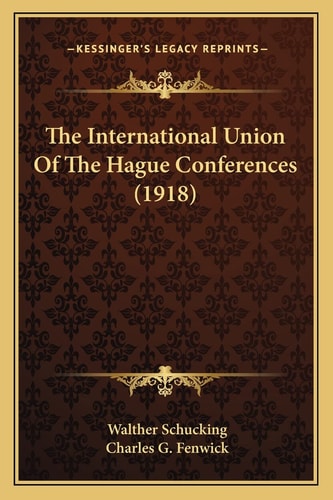 The International Union Of The Hague Conferences (1918)