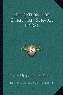 Education For Christian Service (1922)