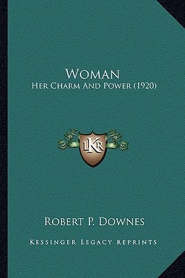 Woman: Her Charm And Power (1920)