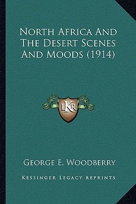 North Africa And The Desert Scenes And Moods (1914)