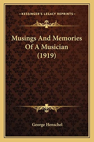 Musings And Memories Of A Musician (1919)