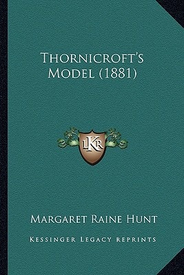Thornicroft's Model (1881)