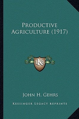 Productive Agriculture (1917)