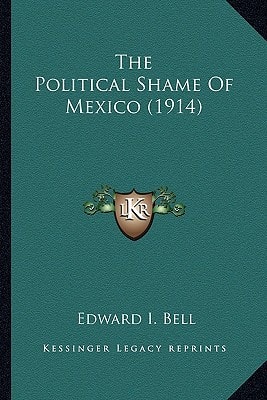 The Political Shame Of Mexico (1914)