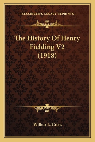 The History Of Henry Fielding V2 (1918)