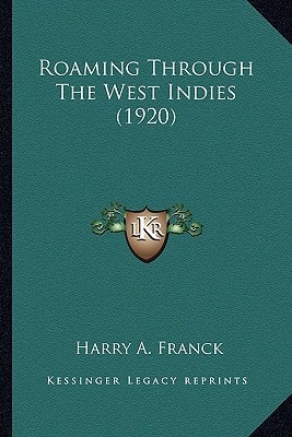 Roaming Through The West Indies (1920)
