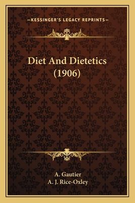 Diet and Dietetics (1906)