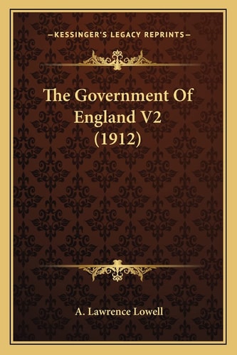 The Government Of England V2 (1912)