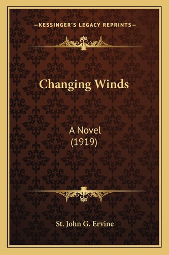 Changing Winds: A Novel (1919)