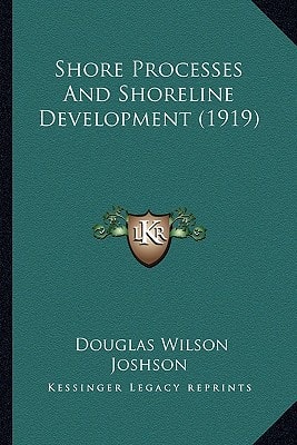 Shore Processes And Shoreline Development (1919)