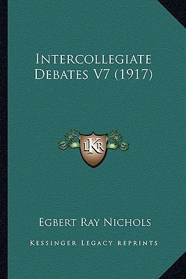 Intercollegiate Debates V7 (1917)
