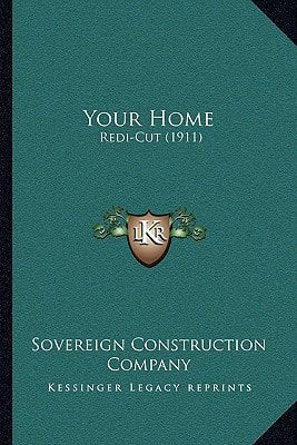 Your Home: Redi-Cut (1911)