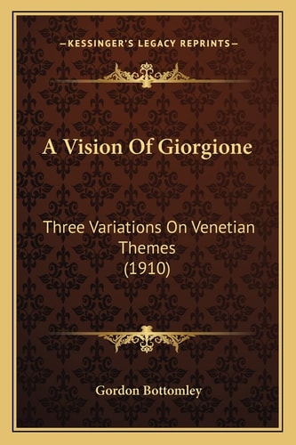 A Vision Of Giorgione: Three Variations On Venetian Themes (1910)