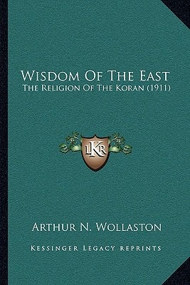 Wisdom Of The East: The Religion Of The Koran (1911)