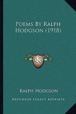 Poems By Ralph Hodgson (1918)