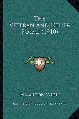 The Veteran And Other Poems (1910)
