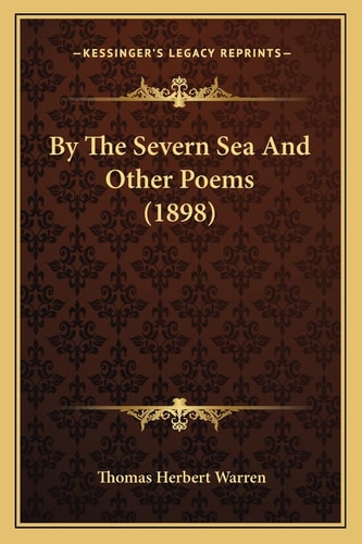 By The Severn Sea And Other Poems (1898)