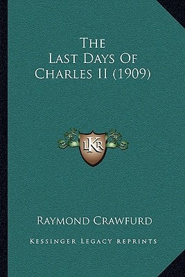 The Last Days Of Charles II (1909)
