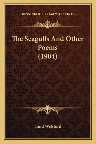 The Seagulls And Other Poems (1904)