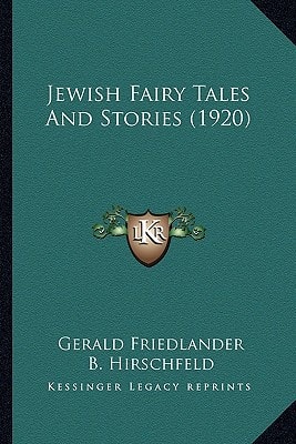 Jewish Fairy Tales And Stories (1920)
