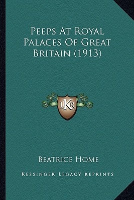 Peeps At Royal Palaces Of Great Britain (1913)