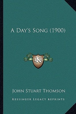 A Day's Song (1900)