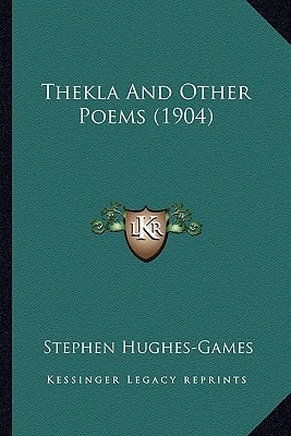 Thekla And Other Poems (1904)