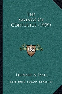 The Sayings Of Confucius (1909)