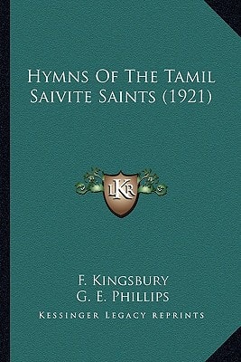 Hymns Of The Tamil Saivite Saints (1921)