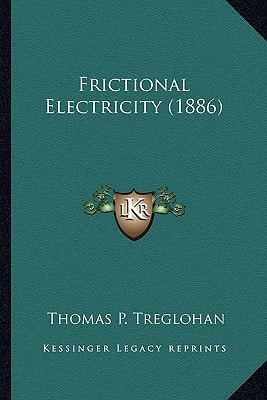 Frictional Electricity (1886)