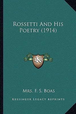 Rossetti And His Poetry (1914)
