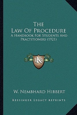 The Law Of Procedure: A Handbook For Students And Practitioners (1921)
