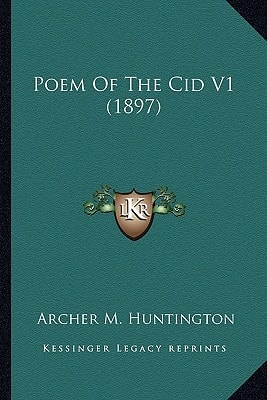 Poem Of The Cid V1 (1897)