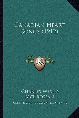 Canadian Heart Songs (1912)