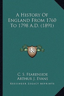 A History Of England From 1760 To 1798 A.D. (1891)